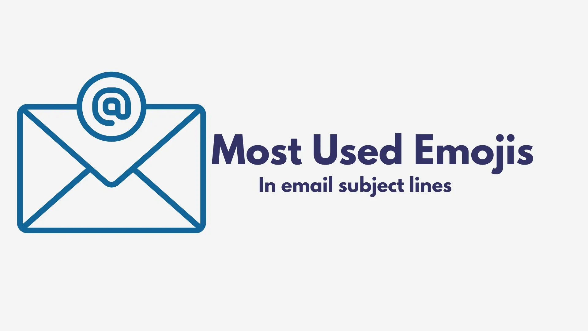 The Most Used Emojis in Email Subject Lines