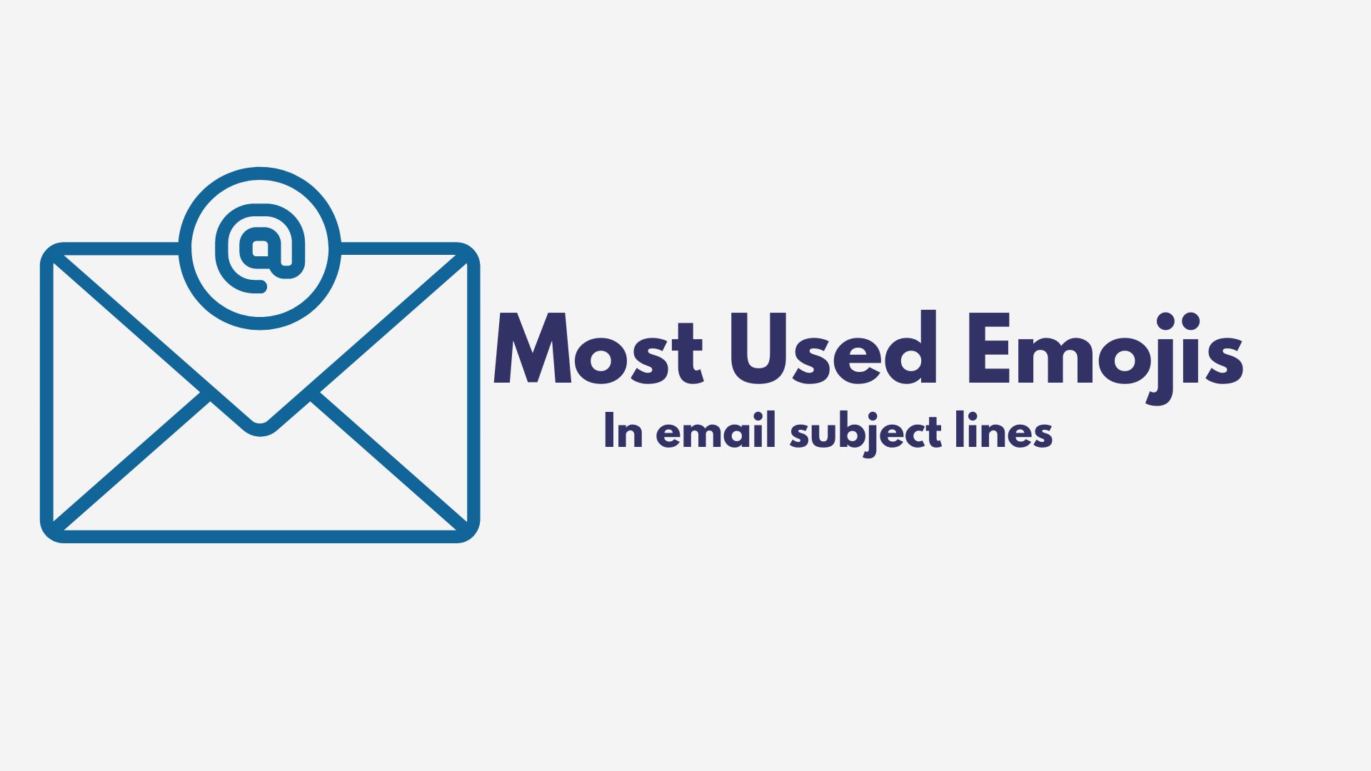 Most popular emojis in email newsletters subject lines